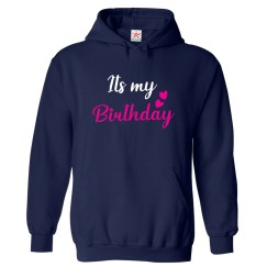 It's My Birthday Unisex Kids & Adult Pullover Hoodie									
